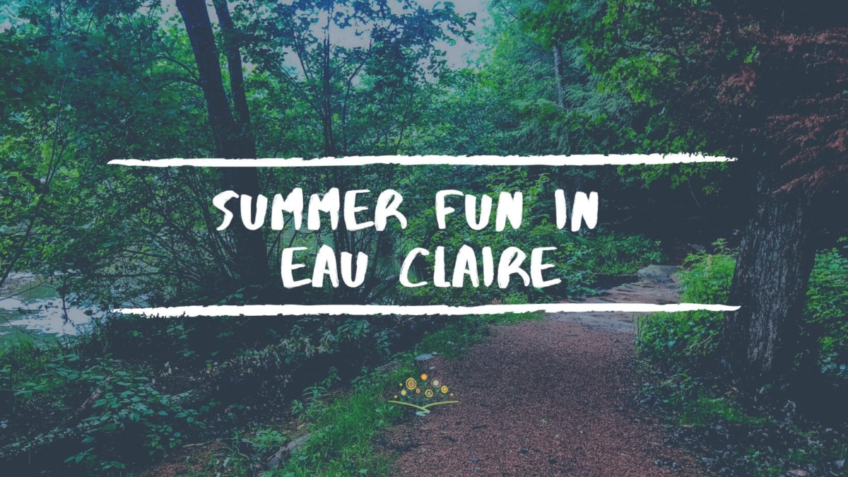 Summer-Fun-in-Eau-Claire_blog-1